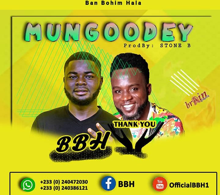 Download Mp3; BBH – Mungoodey (Produced By Stone B)