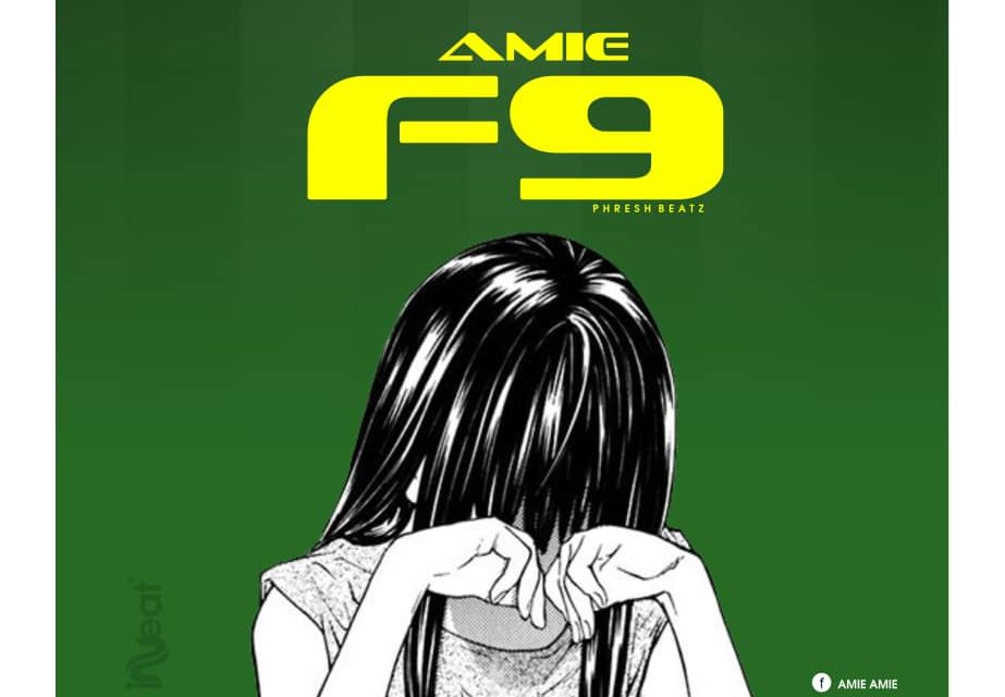 Download mp3: Amie – F9, Diva 1 Diss (Produced By Mr Phresh)