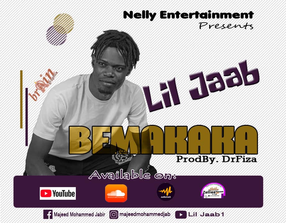 Lil Jaab – Bemakaka (Produced By Dr. Fiza)