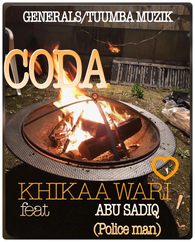 Download – Coda ft Abu Sadiq – Khikaa Wari (Produced By BlueBeatz)