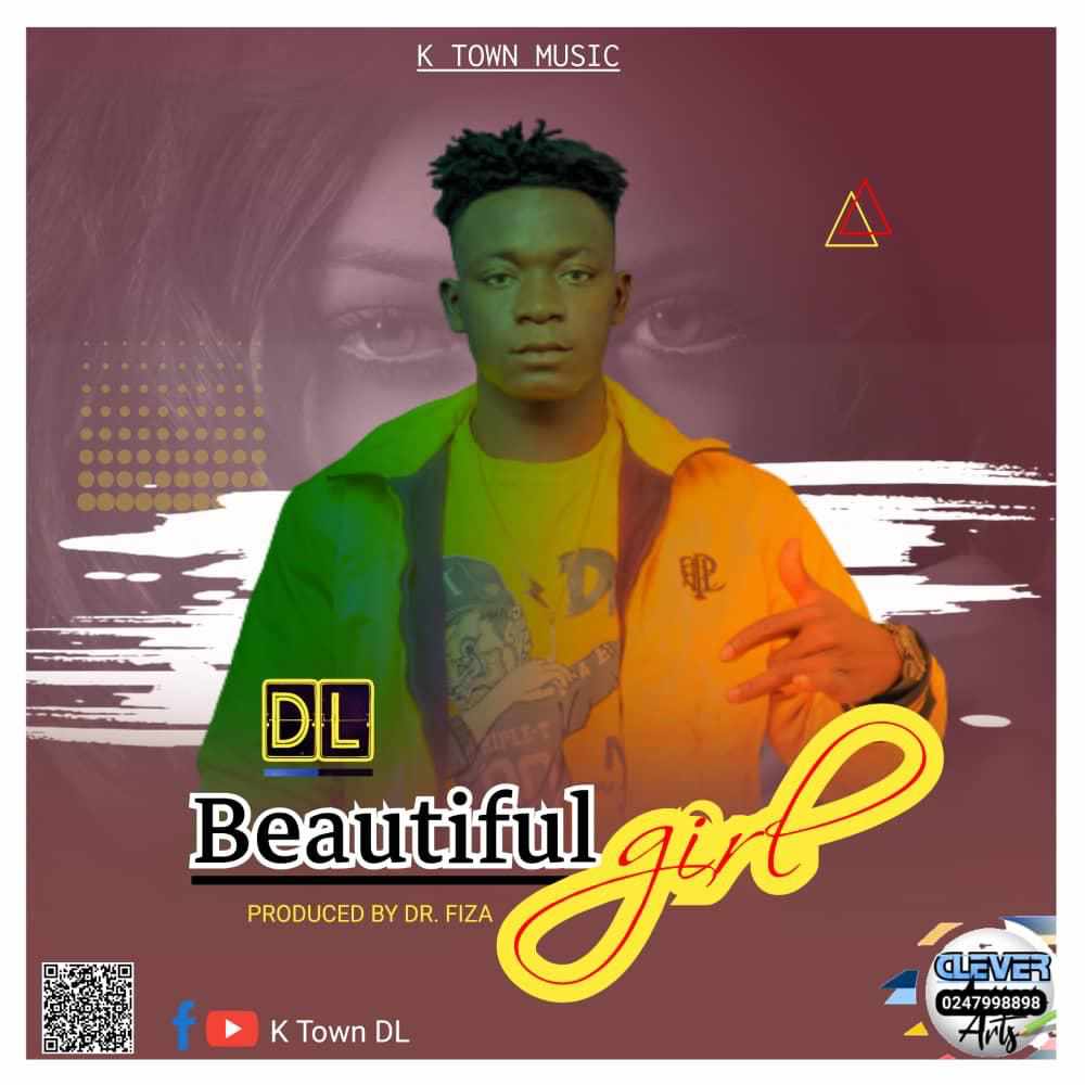 DL – Beautiful Girl (Produced By Dr. Fiza)
