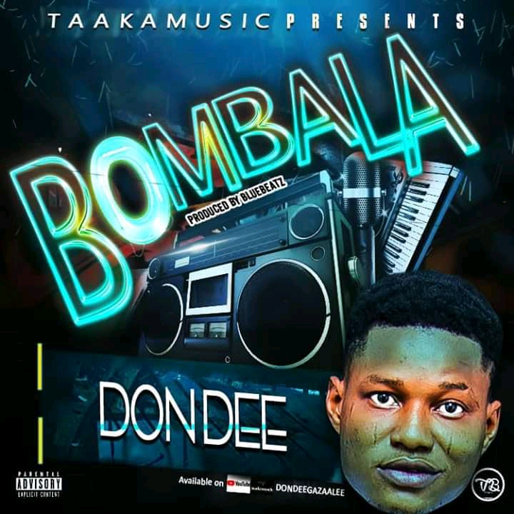 Don Dee – Bombala (Produced By BlueBeatz)