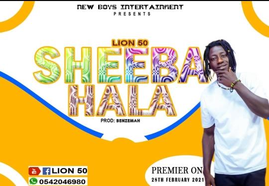 Lion 50 – Sheeba Hala (Produced By Benzema Beats)