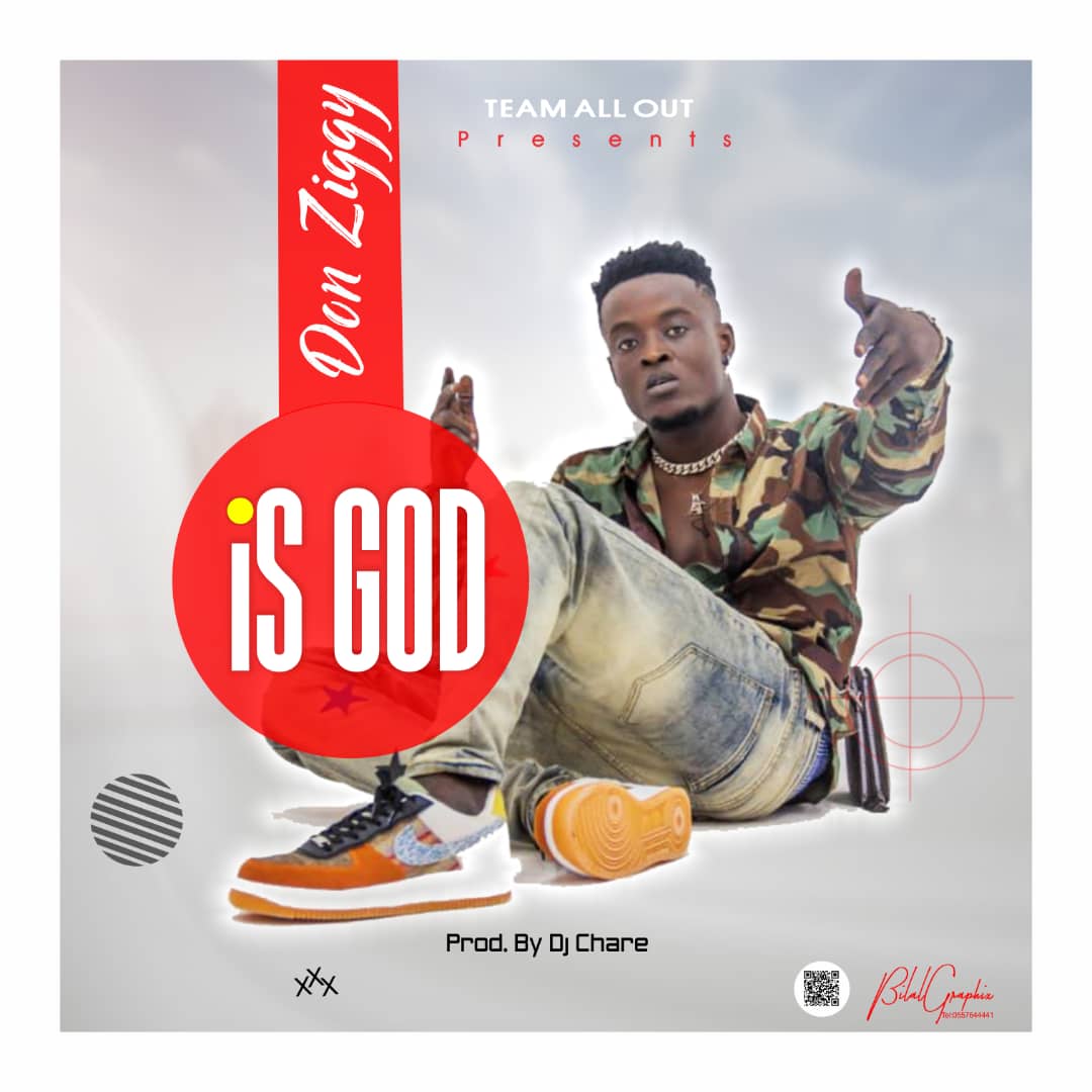 Watch Now: “Is God” Official Visuals From Don Ziggy