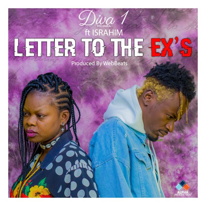 Diva 1 ft Is Rahim ~ Letter To The Ex’s (Produced By WebBeats)