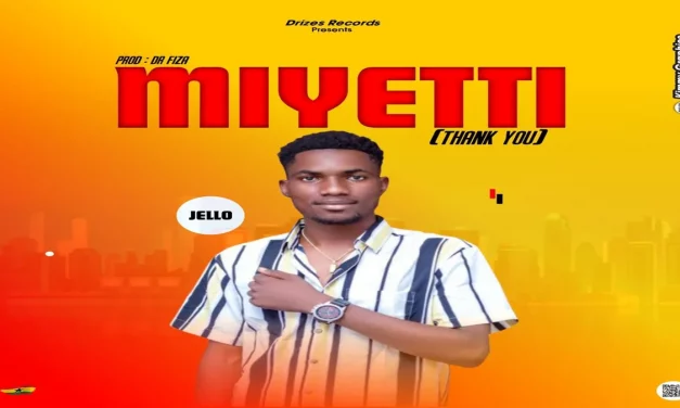 Jello – Miyetti “Thank You” (Produced By Dr. Fiza)