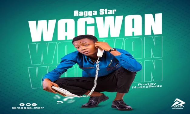 Banger alert: Ragga Star tackles industry and social issues in a new joint, “Wagwan” 