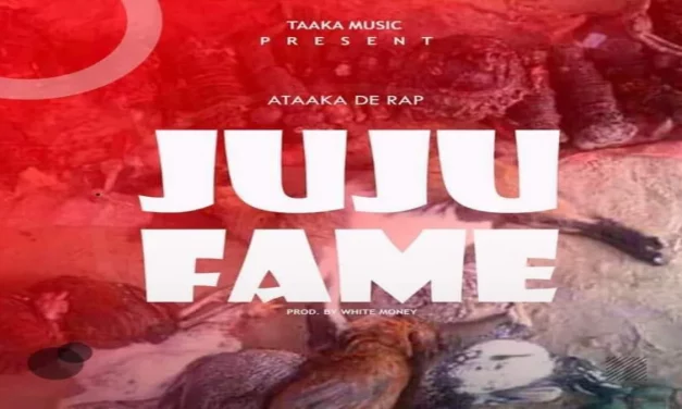 Ataaka – Juju Fame (Produced By White Money)