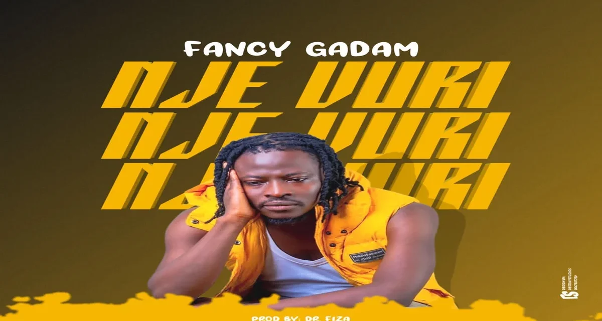 Fancy Gadam – Nje Vuri (Produced By Dr. Fiza)