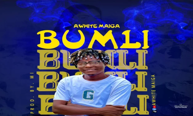 Awhite Maiga ~ Bumli (Produced By M.I)
