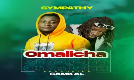 Sympathy ft Samkal ~ Omalicha