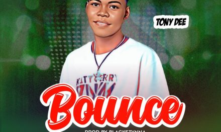 Tony Dee – Bounce (Produced By BlacksTvnna)