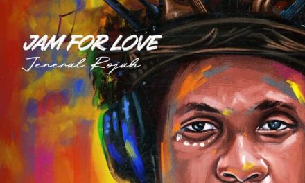 Jeneral Rojah to uplift souls with “Jam For Love” on 4th June