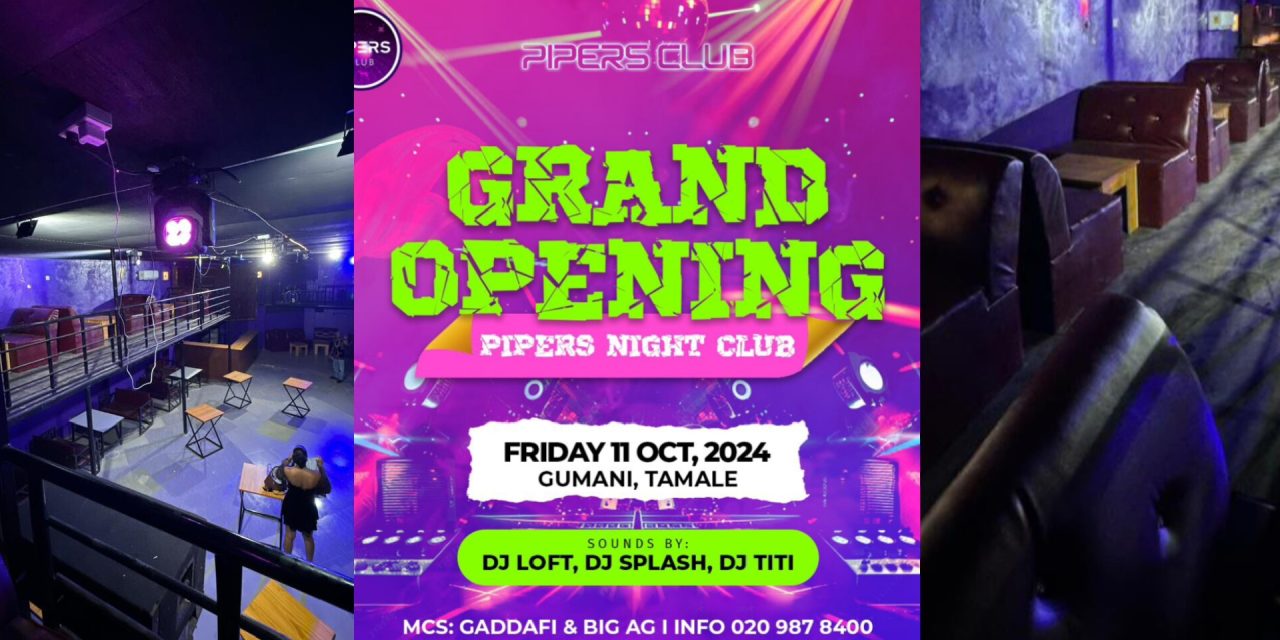 The Grand Opening of Pipers Night Club: Transforming Tamale’s Nightlife.