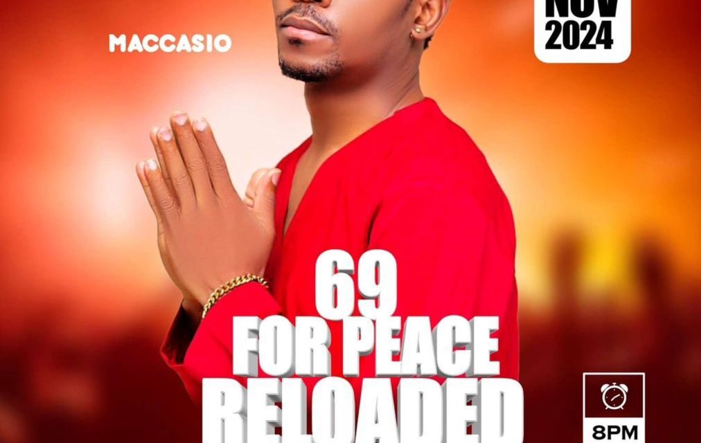 Maccasio Unveils First Flyer for 69 Peace Concert: ‘Let’s Make the World Live as One’ on November 9th”.