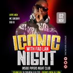 Pipers Club Launches “Iconic Night” Every Saturday with African Stars; Set To Kick Off With Fad Lan.