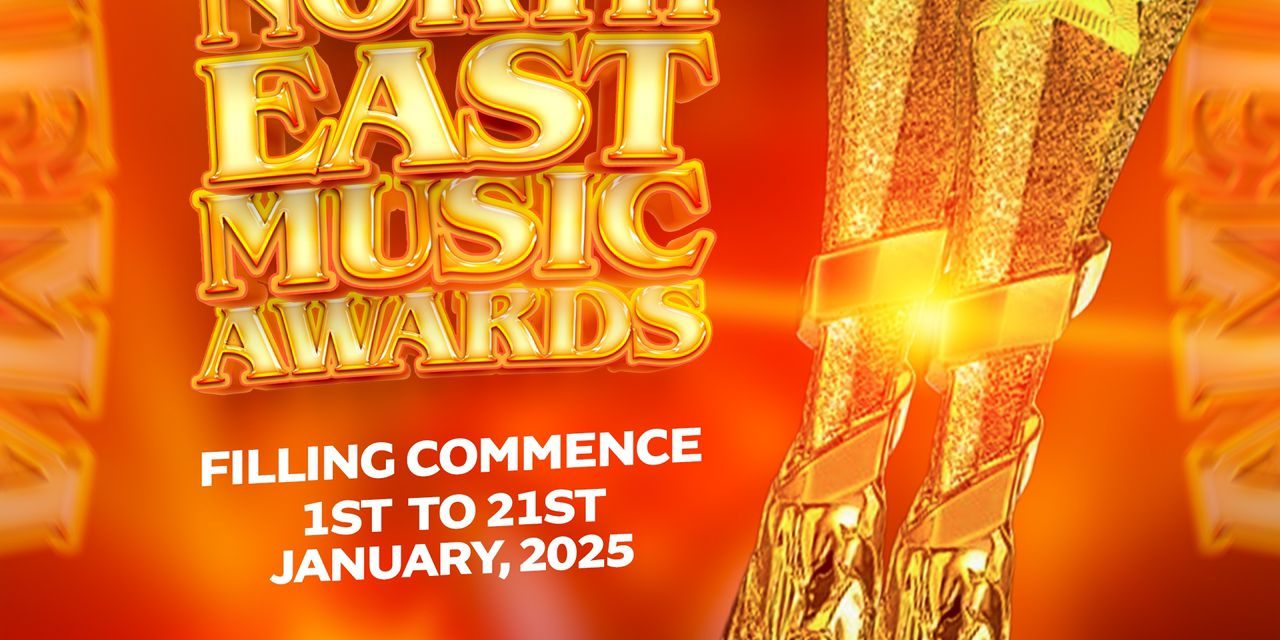 North East Music Awards (NEMA) Opens Nominations for 6th Edition.