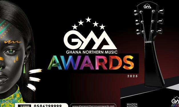 Ghana Northern Music Awards 2025: A Historic Maiden Edition Set to Redefine Northern Entertainment.